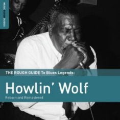 Howlin' Wolf - Rough Guide To Howlin' Wolf (Reborn