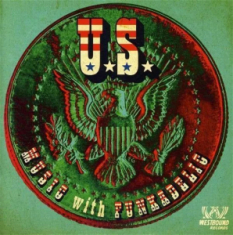 U.S. Music With Funkadelic - U.S. Music With Funkadelic