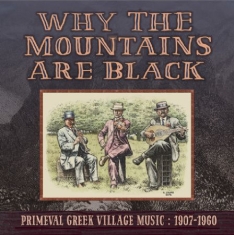 Various Artists - Why The Mountains Are Black