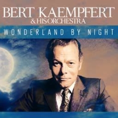 Kaempferst Bert - Wonderland By Night i gruppen CD / Pop-Rock hos Bengans Skivbutik AB (1816609)