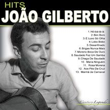 Joao Gilberto - Hits - Joao Gilberto i gruppen CD / Film/Musikal hos Bengans Skivbutik AB (1817908)