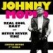 Johnny Moped - Real Cool Baby / Never Never Time i gruppen VINYL / Pop-Rock hos Bengans Skivbutik AB (1818047)