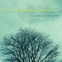 Live Oak Baroque Orchestra - Concertos For Winter i gruppen ÖVRIGT / Övrigt / aub hos Bengans Skivbutik AB (1818178)