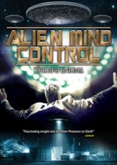 Alien Mind Control: The Ufo Enigma - Film i gruppen ÖVRIGT / Musik-DVD & Bluray hos Bengans Skivbutik AB (1818214)