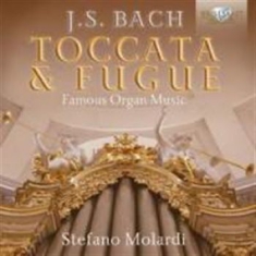 Bach J S - Toccata & Fugue - Famous Organ Musi