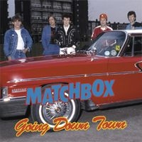 Matchbox - Going Down Town i gruppen CD / Pop-Rock hos Bengans Skivbutik AB (1832191)