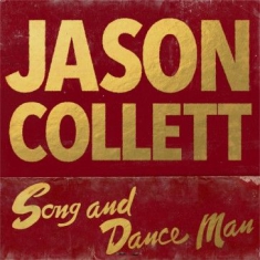 Collett Jason - Song And Dance Man
