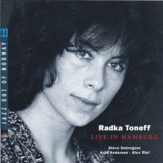 Toneff Radka - Live In Hamburg