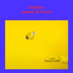 Atlanter - Jewels Of Crime