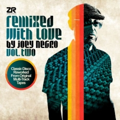 Negro Joey - Remixed With Love Vol.2