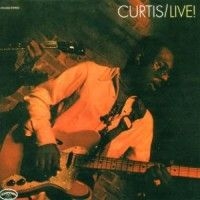 Curtis Mayfield - Curtis Live!