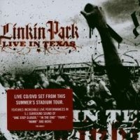 Linkin Park - Linkin Park Live In Texas