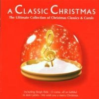Various Artists - A Classic Christmas - The Ulti