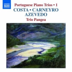 Azevedo / Carneyro / Costa - Portuguese Piano Trios, Vol. 1