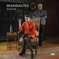 Skandalites - Skank Or Die ! i gruppen CD / Pop hos Bengans Skivbutik AB (1848625)