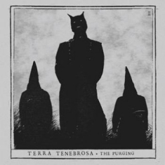 Terra Tenebrosa - Purging The