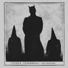 Terra Tenebrosa - Purging The