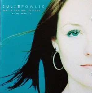 Fowlis Julie - As My Heart Is