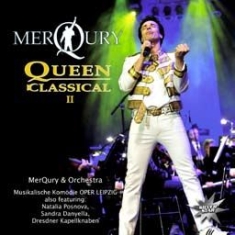 Merqury & Orchestra Opera Leipzig - Queen Klassikal Ii i gruppen CD / Rock hos Bengans Skivbutik AB (1868498)