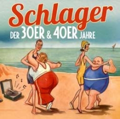 Various Artists - Schlager Der 30 & 40Er Jahre i gruppen CD / Pop-Rock hos Bengans Skivbutik AB (1868523)