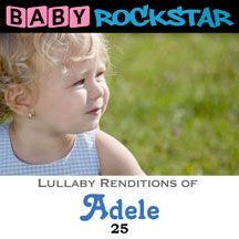 Baby Rockstar - Adele 25: Lullaby Renditions i gruppen CD / Pop hos Bengans Skivbutik AB (1874177)
