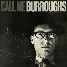 Burroughs Williams - Call Me Burroughs