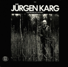 Karg Jurgen - Elektronische Mythen
