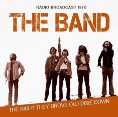 Band - Night They Drove Old Dixie Down