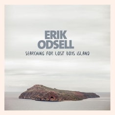 Odsell Erik - Searching for lost boys island