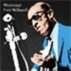 Mcdowell Mississippi Fred - Heritage Of The Blues i gruppen CD / Jazz/Blues hos Bengans Skivbutik AB (1902452)