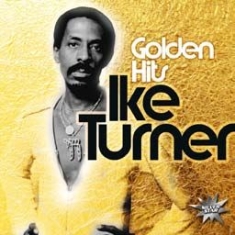 Turner Ike - Golden Hits
