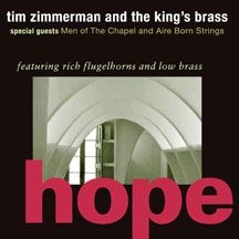 Zimmerman Tim & The King's Brass - Hope i gruppen CD / Klassiskt hos Bengans Skivbutik AB (1907068)