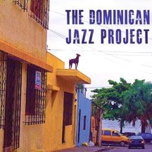 Dominican Jazz Project Featuring St - Dominican Jazz Project i gruppen CD / Jazz/Blues hos Bengans Skivbutik AB (1907069)