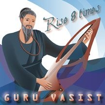 Guru Vasist Guru Vasist - Rise 8 Times i gruppen CD / Elektroniskt hos Bengans Skivbutik AB (1907142)