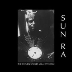 Sun Ra - The Saturn Singles Vol.2 1959-1962