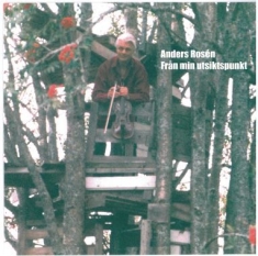 Rosén Anders - Från Min Utsiktspunkt