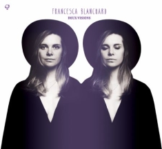 Blanchard Francesca - Deux Visions