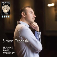 Brahms/ Ravel/ Poulenc - Simon Trpceski