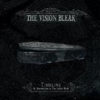 Vision Bleak The - Timeline - An Introduction To The V