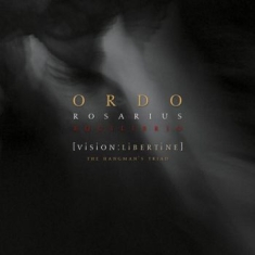 Ordo Rosarius Equilibrio - Vision: Libertine - The Hangman's T