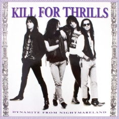 Kill For Thrills - Dynamite From Nightmareland