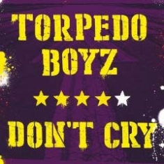 Torpedo Boyz - Don't Cry i gruppen VINYL / Dans/Techno hos Bengans Skivbutik AB (1910011)