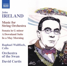 Ireland John - Music For String Orchestra