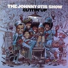 Otis Johnny - Cuttin' Up i gruppen CD / Blues hos Bengans Skivbutik AB (1911130)