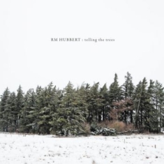 Hubbert Rm - Telling The Trees