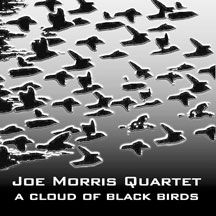 Morris Joe (Quartet) - A Cloud Of Black Birds i gruppen CD / Jazz/Blues hos Bengans Skivbutik AB (1916320)