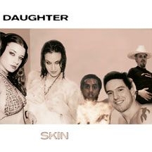 Daughter - Skin i gruppen CD / Rock hos Bengans Skivbutik AB (1916324)