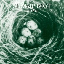 Shrimp Boat - Speckly i gruppen CD / Rock hos Bengans Skivbutik AB (1916326)