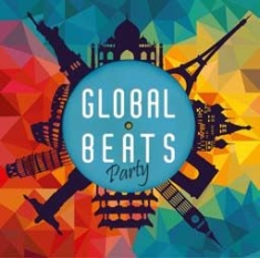Blandade Artister - Global Beats Party i gruppen CD / Elektroniskt hos Bengans Skivbutik AB (1916390)