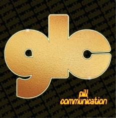 Goldie Lookin Chain - Pill Communication